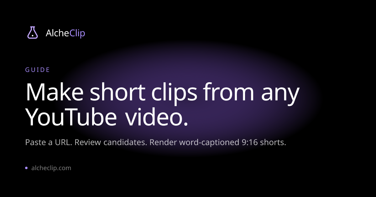 How to Make Short Clips from a YouTube Video (2026 Guide) · AlcheClip